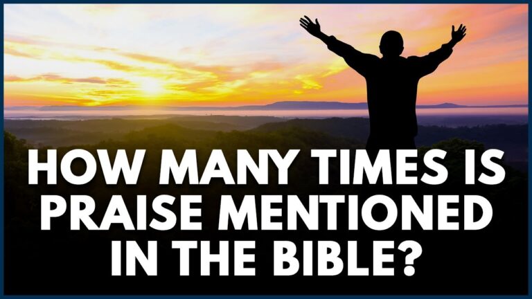 Time For Praise How Many Times Praise Is Mentioned In The Bible - Eternal Bible