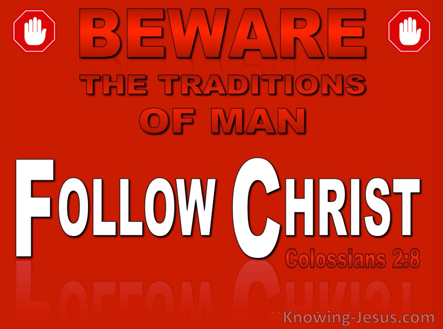 What Does The Bible Say About Traditions Of Man - Eternal Bible